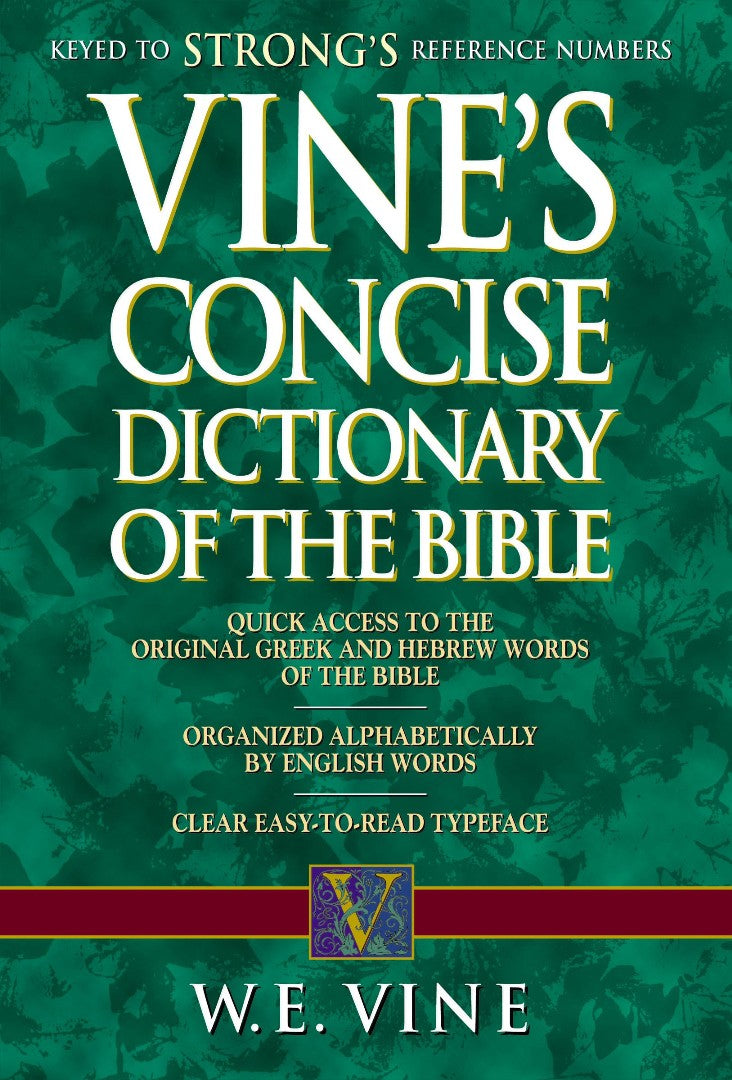 Vine's Concise Dictionary Of Old And New Testament Words