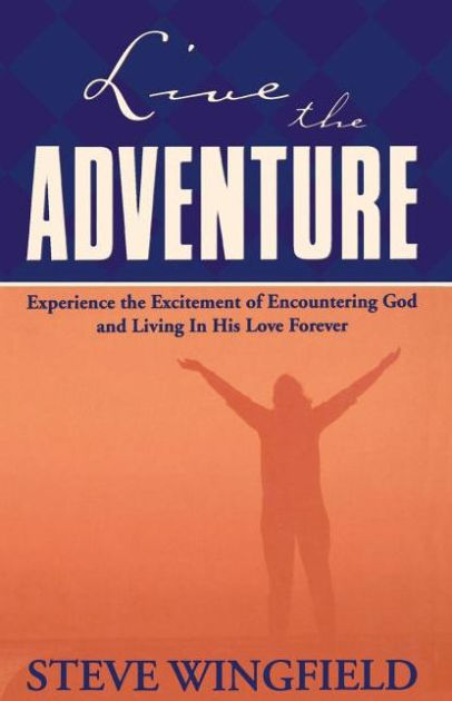 Live the Adventure - Re-vived