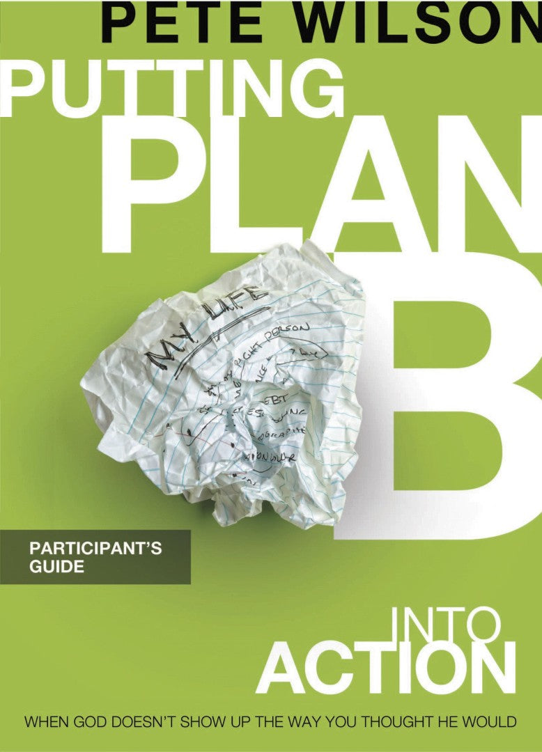 Putting Plan B Into Action Participant'S Guide - Re-vived