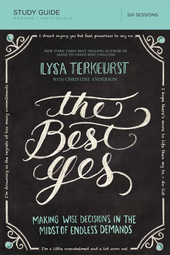 The Best Yes Study Guide - Re-vived