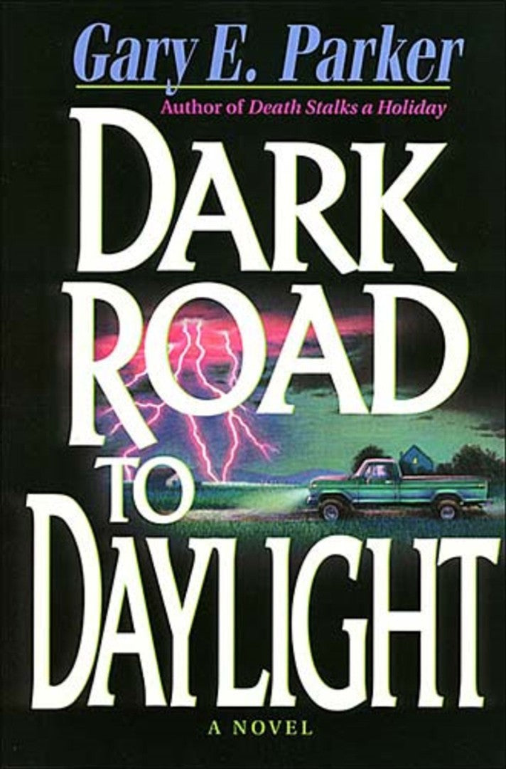 Dark Road to Daylight