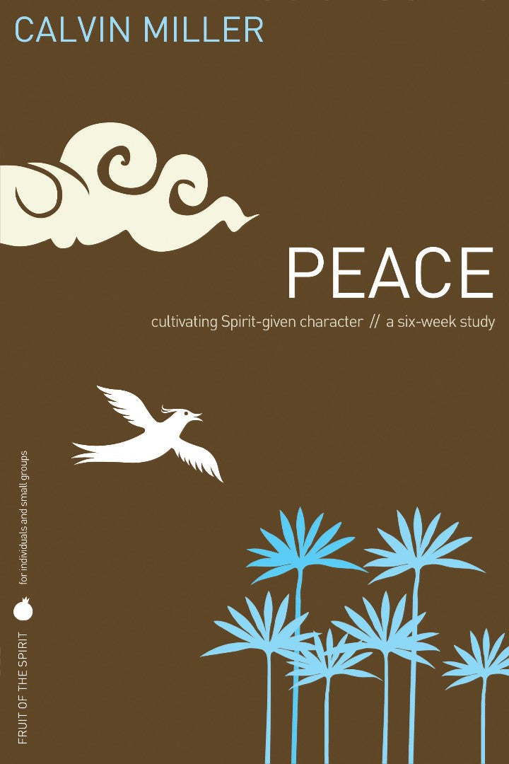 Fruit of the Spirit: Peace - Re-vived