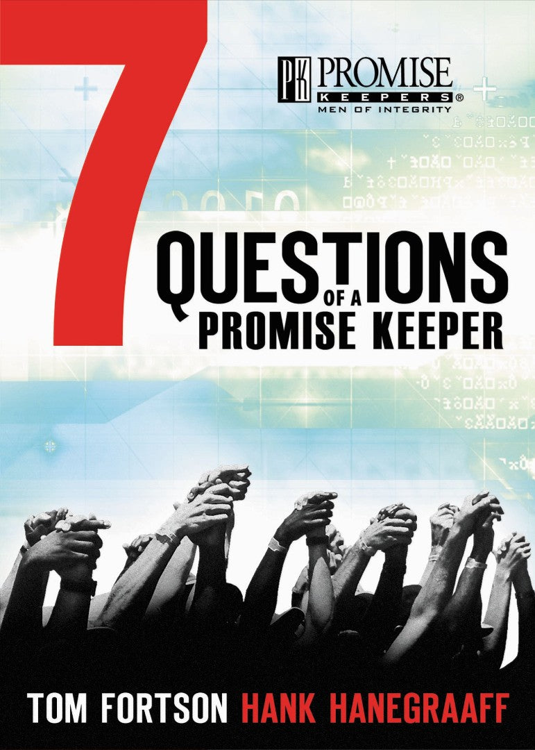 Seven Questions of a Promise Keeper - Re-vived