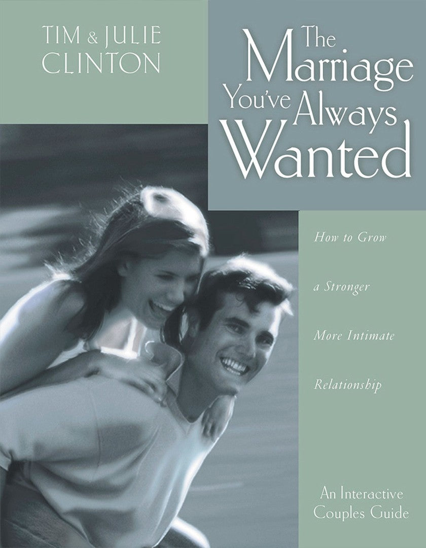 The Marriage You've Always Wanted