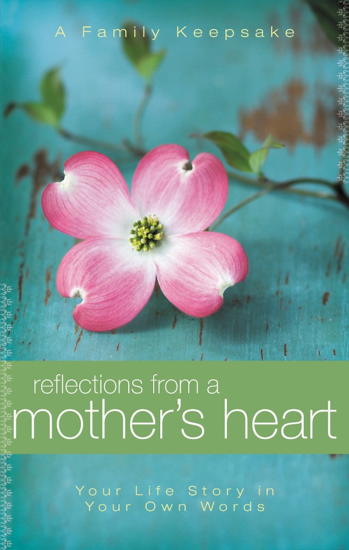 Reflections From A Mother'S Heart - Re-vived
