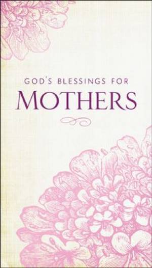 God's Blessings for Mothers - Re-vived