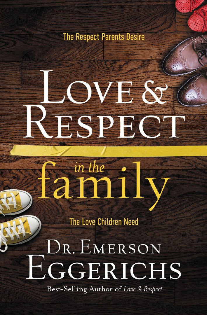 Love and Respect in the Family - Re-vived