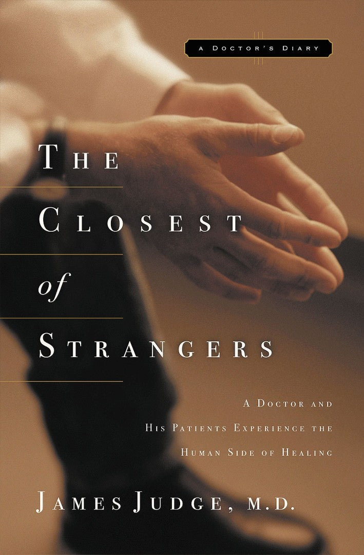 The Closest of Strangers - Re-vived