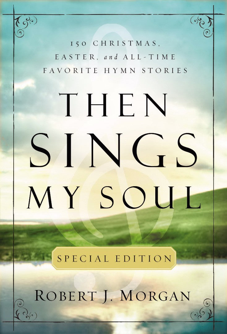 Then Sings My Soul Special Edition - Re-vived