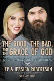 The Good Bad, and the Grace of God