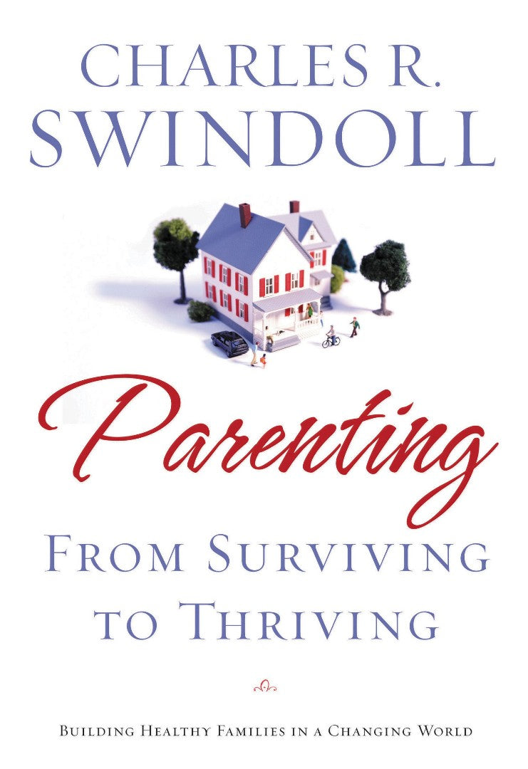 Parenting: From Surviving to Thriving - Re-vived