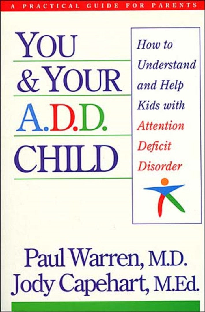 You and Your A.D.D. Child