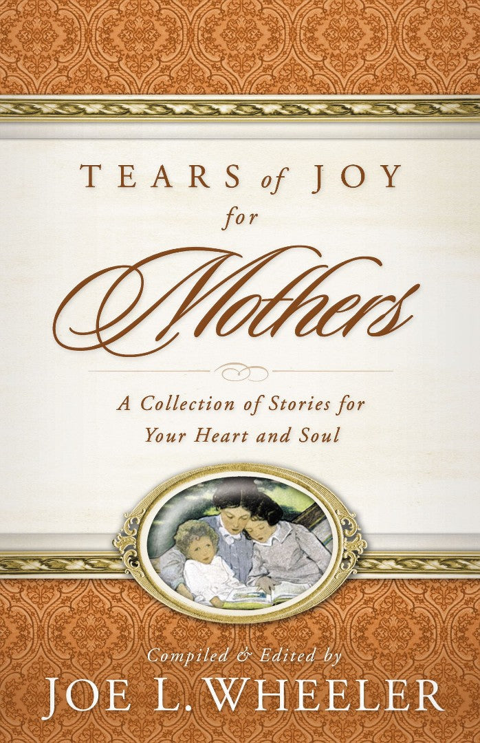 Tears of Joy for Mothers - Re-vived