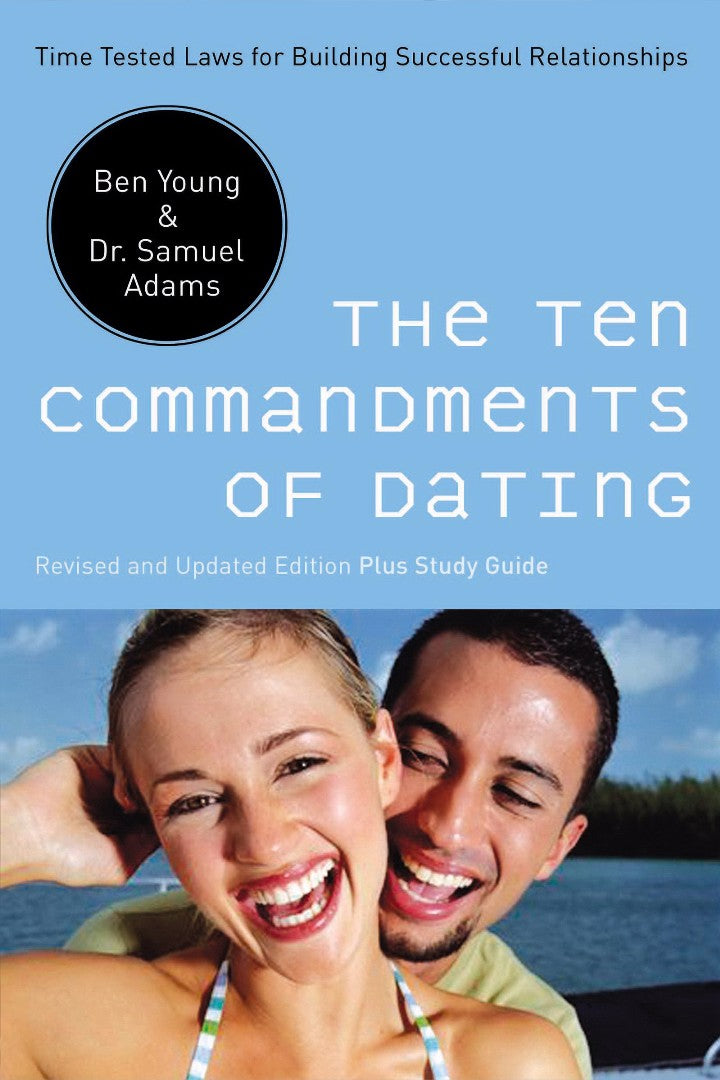 The Ten Commandments of Dating - Re-vived