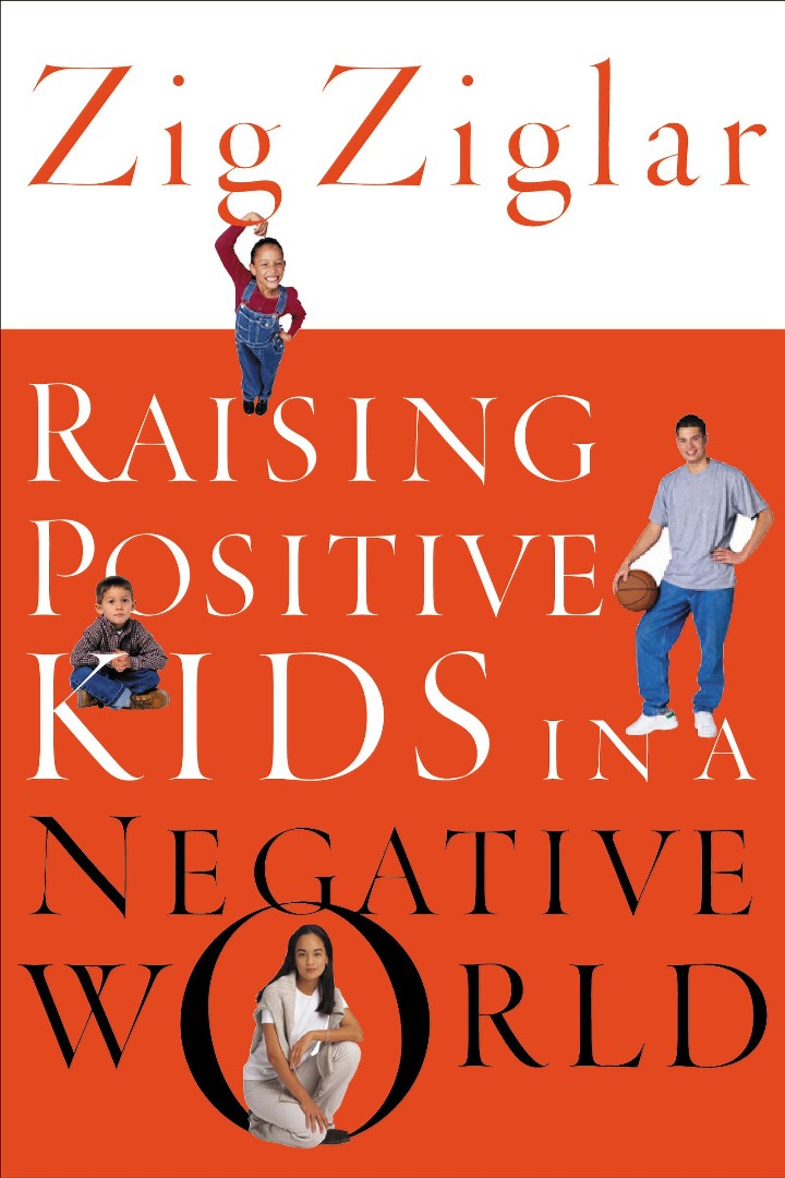 Raising Positive Kids in a Negative World - Re-vived