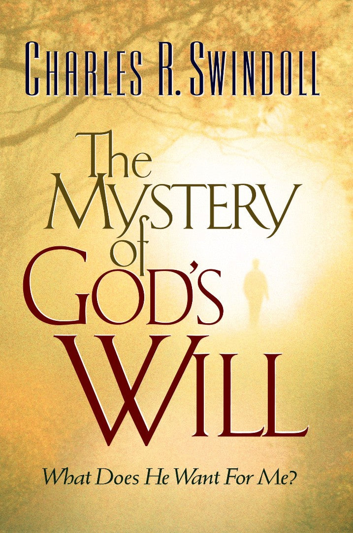 The Mystery of God's Will - Re-vived