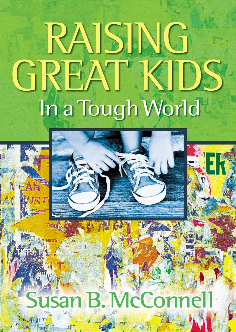 Raising Great Kids in a Tough World - Re-vived