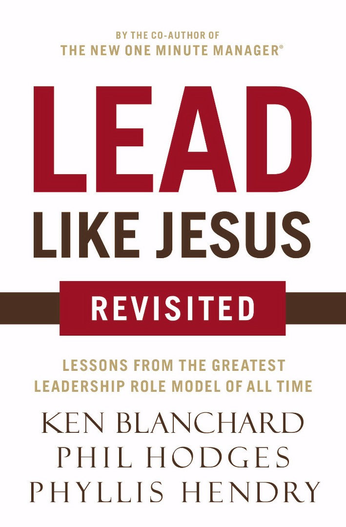 Lead Like Jesus Revisited - Re-vived
