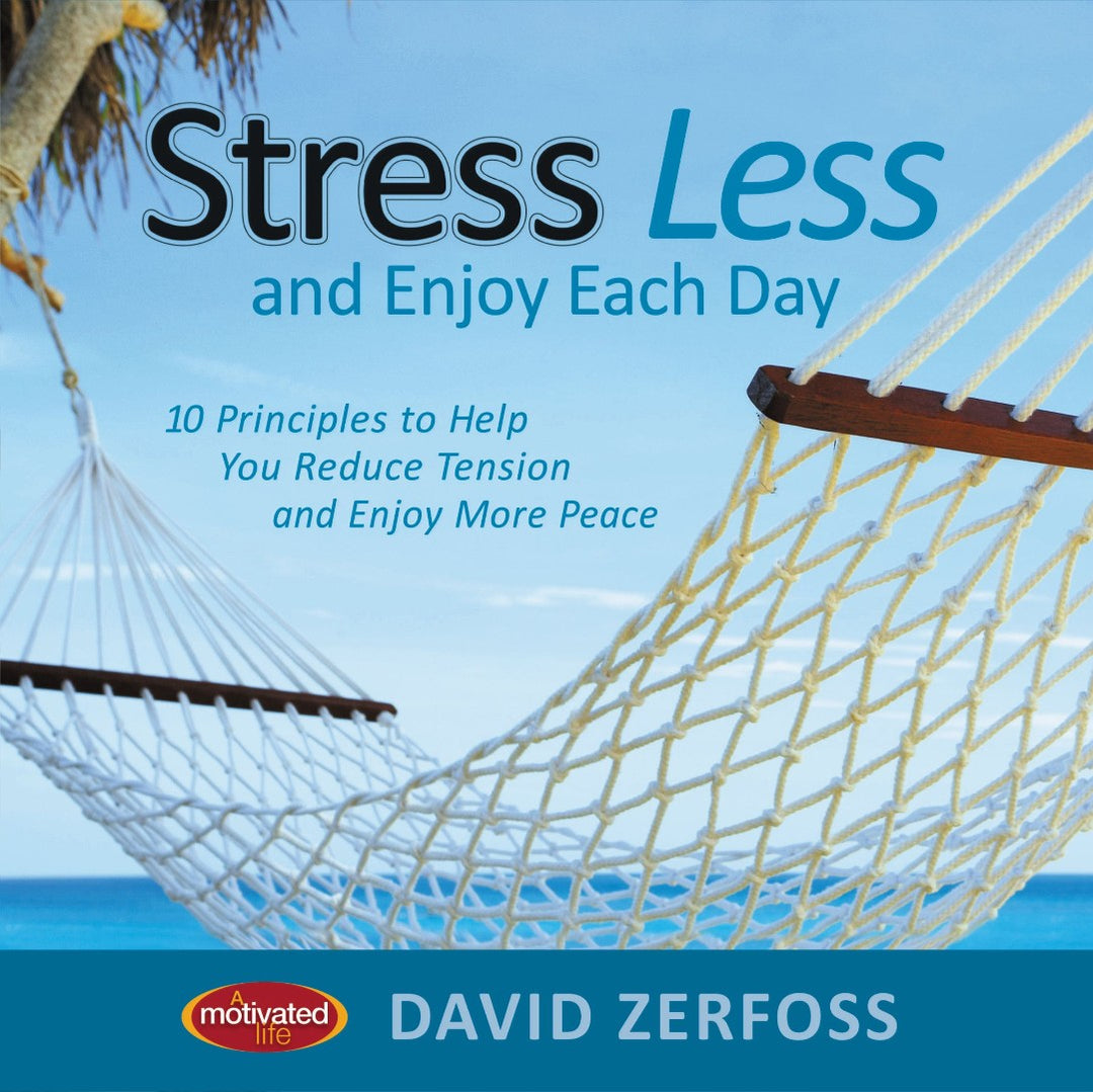 Stress Less And Enjoy Each Day - Re-vived