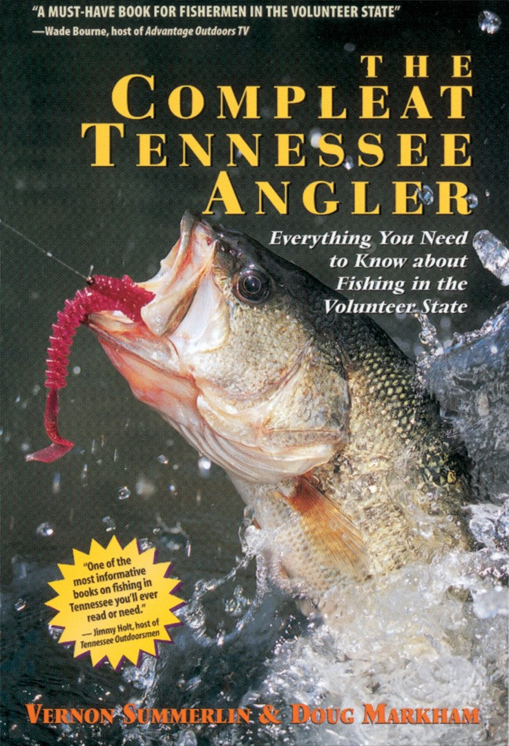 The Compleat Tennessee Angler - Re-vived