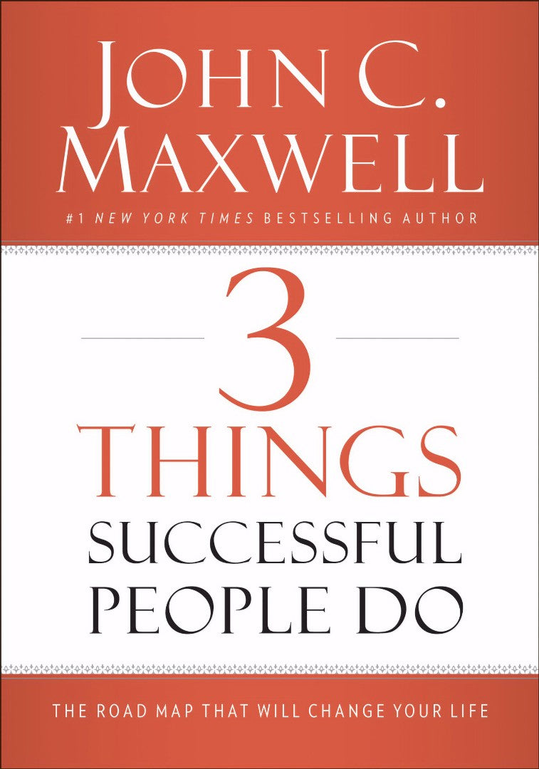 3 Things Successful People Do