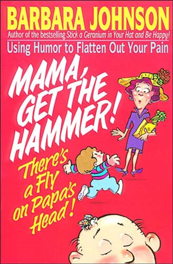 Mama Get the Hammer! There's a Fly on Papa's Head!