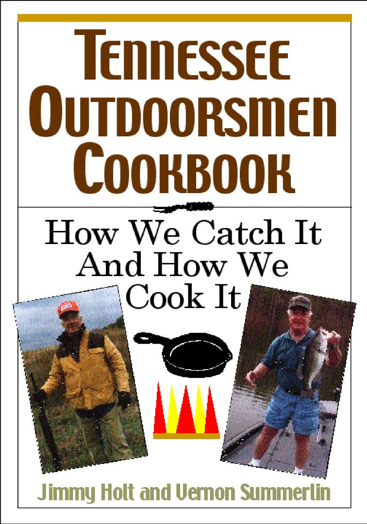 Tennessee Outdoorsmen Cookbook