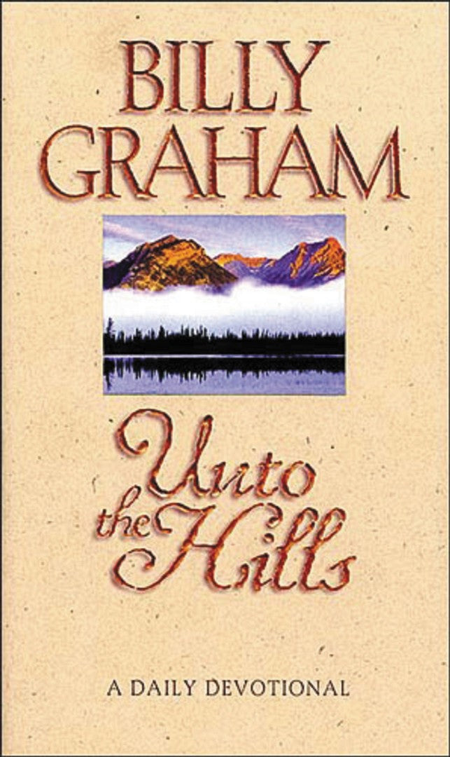 Unto The Hills