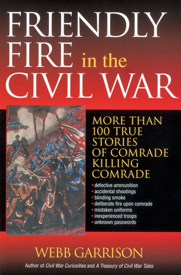 Friendly Fire in the Civil War