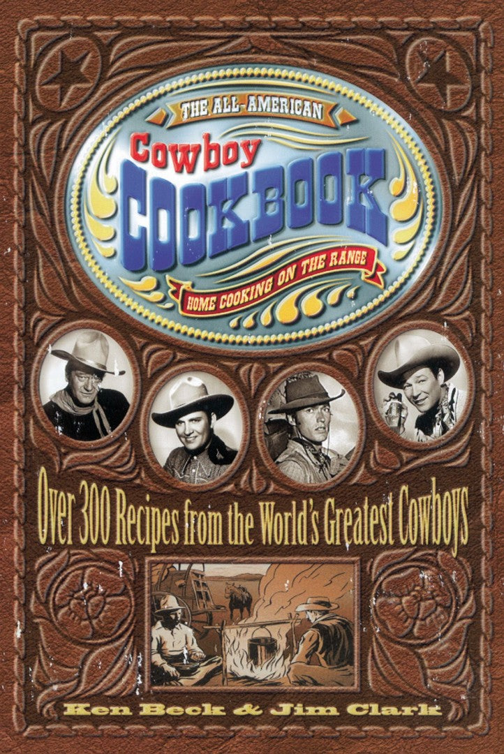 The All-American Cowboy Cookbook - Re-vived