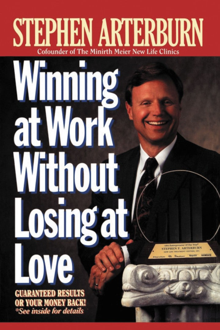 Winning at Work Without Losing at Love