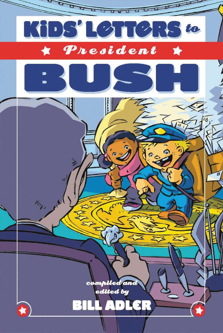 Kids' Letters To President Bush