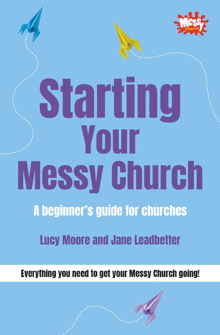 Starting Your Messy Church - Re-vived