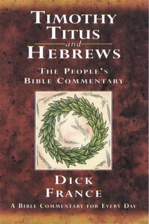 Timothy, Titus And Hebrews