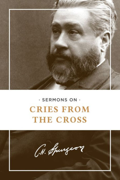 Sermons on Cries From the Cross - Re-vived