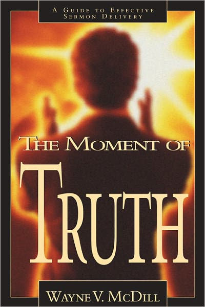 The Moment Of Truth