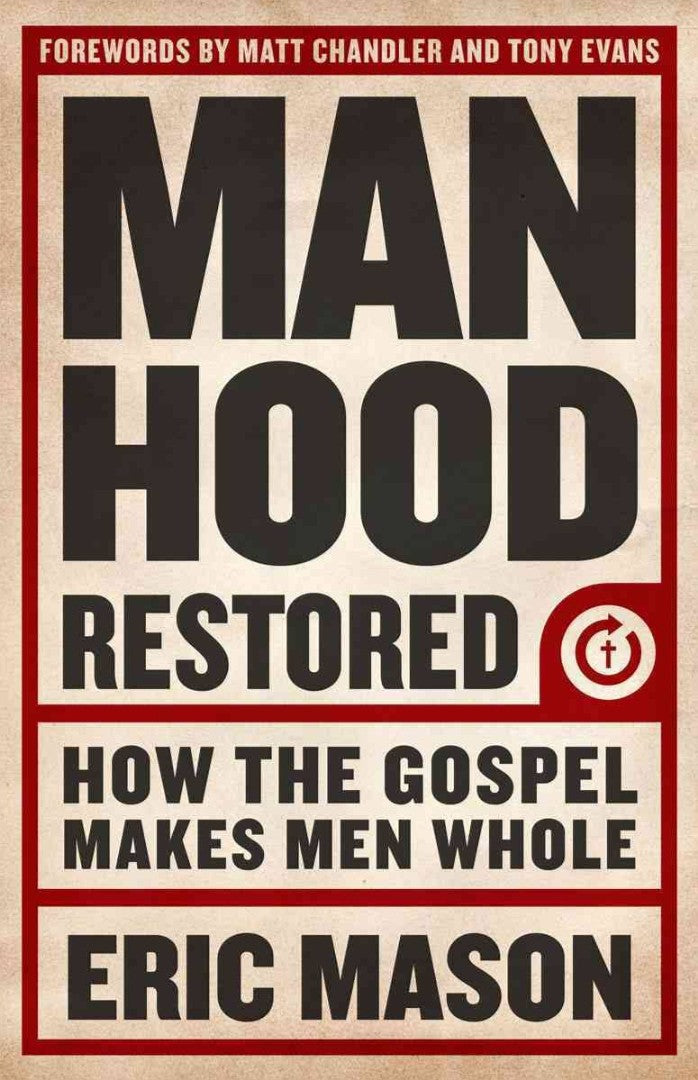 Manhood Restored