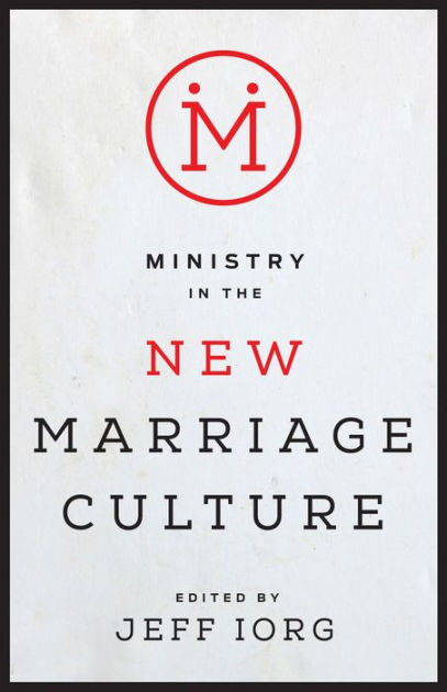Ministry In The New Marriage Culture - Re-vived
