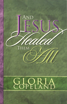 And Jesus Healed Them All