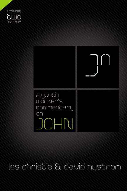 A Youth Worker's Commentary On John Vol 2 - Re-vived
