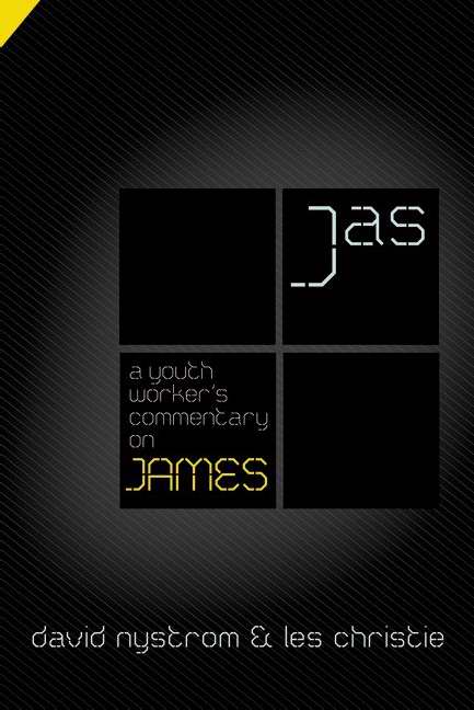 A Youth Worker's Commentary On James - Re-vived