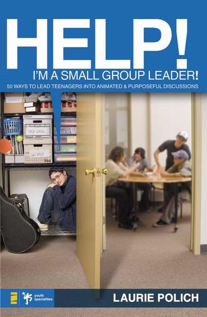 Help! I'm A Small-Group Leader! - Re-vived