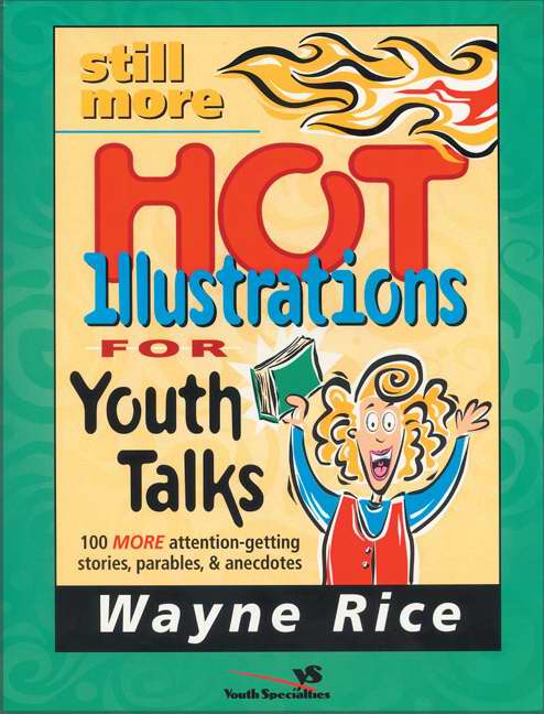 Still More Hot Illustrations For Youth Talks - Re-vived