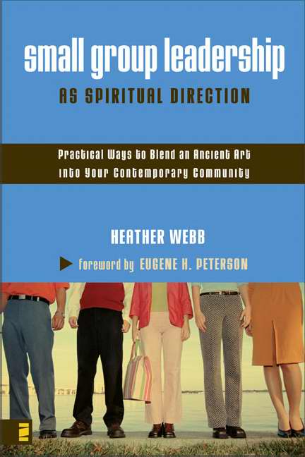 Small Group Leadership As Spiritual Direction - Re-vived