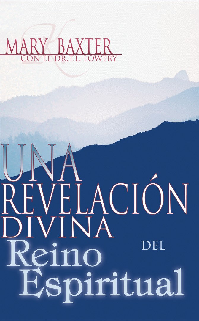 Divine Revelation Of The Spirit Realm