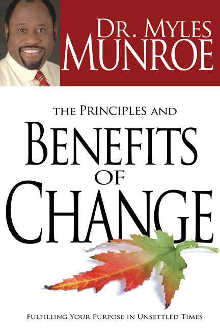 Principles And Benefits Of Change - Re-vived