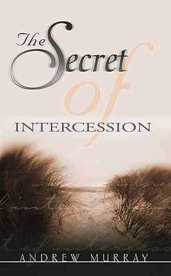 Secret Of Intercession - Re-vived