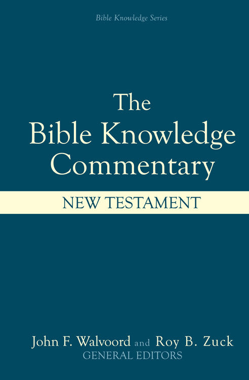 Bible Knowledge Commentary: New Testament - Re-vived