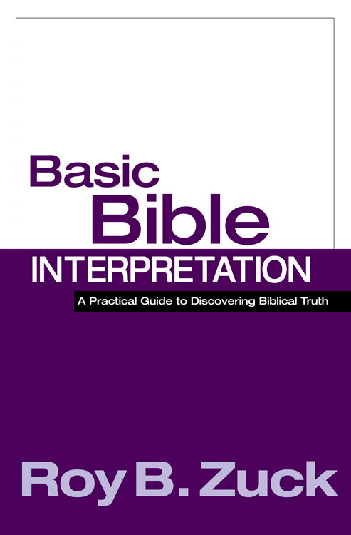 Basic Bible Interpretation - Re-vived