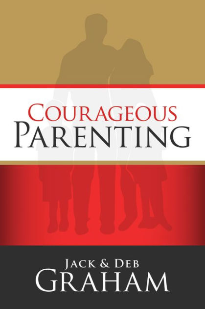 Courageous Parenting - Re-vived
